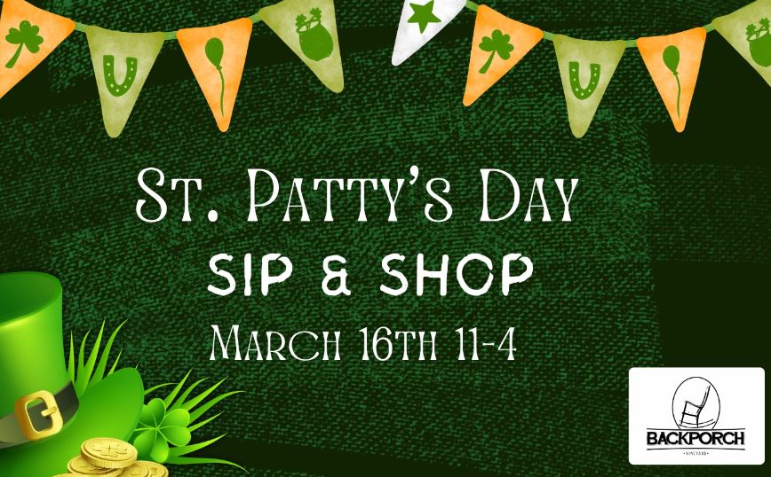 St. Patty's Sip & Shop at Backporch Vineyard
