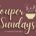 Souper Sundays at Ingleside Winery