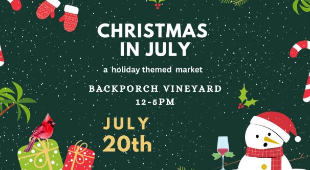 Christmas in July at Backporch Vineyard
