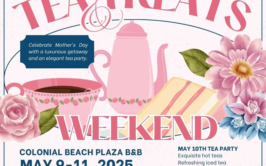 Colonial Beach Plaza Mothers Day Tea and Treats