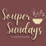 Ingleside Vineyards Souper Sundays