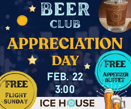 Ice House Beer Club Appreciation Day